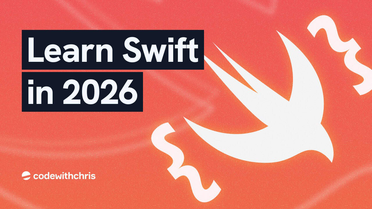 Swift Tutorial 2026: Learn Swift From Absolute Zero