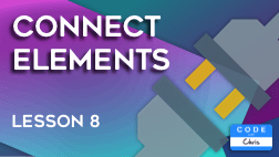 Beginner lesson 8: Connecting Elements