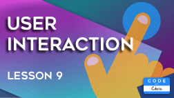 Beginner lesson 9: User Interaction