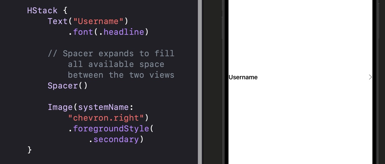 Canvas preview showing an HStack with 'Username' text on the far left and a right-pointing chevron icon on the far right, separated by a flexible spacer, in a list-row style layout
