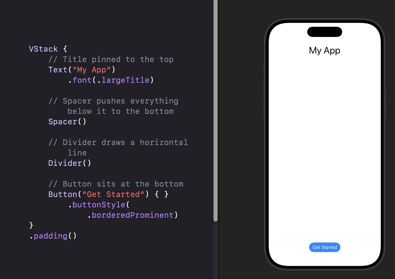 VStack with 'My App' large title at the top, a large gap of empty space in the middle, a thin horizontal divider line, and a blue 'Get Started' button pinned to the bottom. The entire stack has padding on all sides.