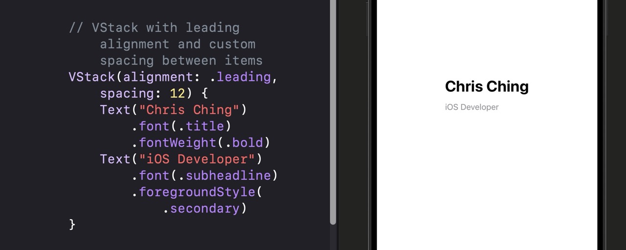 Canvas preview showing a VStack with 'Chris Ching' in large bold text and 'iOS Developer' in a smaller muted gray subheadline, both left-aligned with 12 points of spacing between them